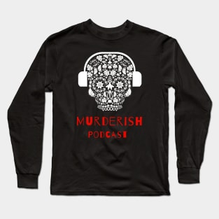 MURDERISH Skull Headphones Long Sleeve T-Shirt